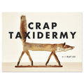 Crap Taxidermy - bubblegum market