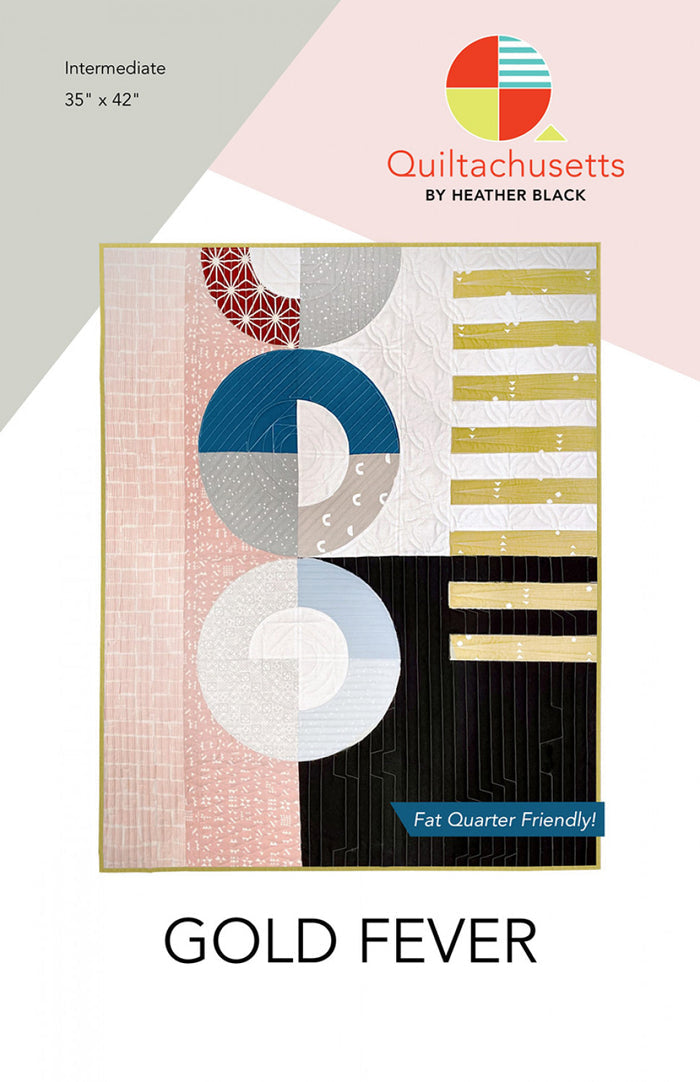Gold Fever Quilt Pattern - Quiltachusetts