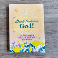 Good Morning, God! an Encouraging Prayer Journal for Women - Lyla's: Clothing & Gifts - Online and Rockwall Texas Boutique