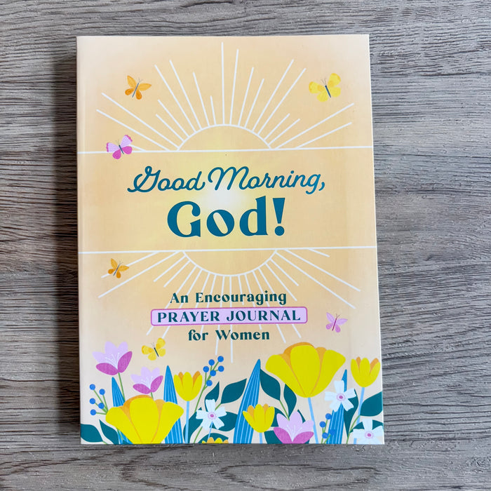 Good Morning, God! an Encouraging Prayer Journal for Women - Lyla's: Clothing & Gifts - Online and Rockwall Texas Boutique