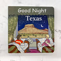 Good Night Texas Board Book - Lyla's: Clothing & Gifts - Online and Rockwall Texas Boutique