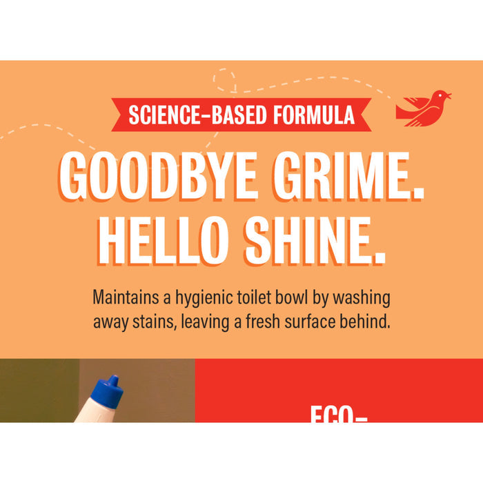 An orange label on the Rebel Green Toilet Bowl Cleaner reads, “Science-Based Formula. Goodbye Grime. Hello Shine.” Below, it states this plant-based product keeps your toilet hygienic by removing stains and leaving a fresh surface. A bottle appears bottom left.